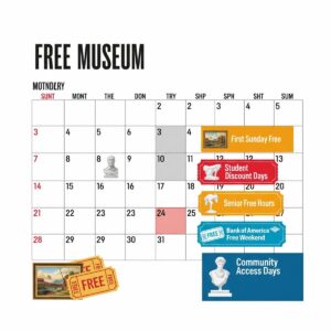 Free Art Museums & Galleries: Enjoying Art on a Budget 4 Calendar showing free museum days and discounted admission schedules