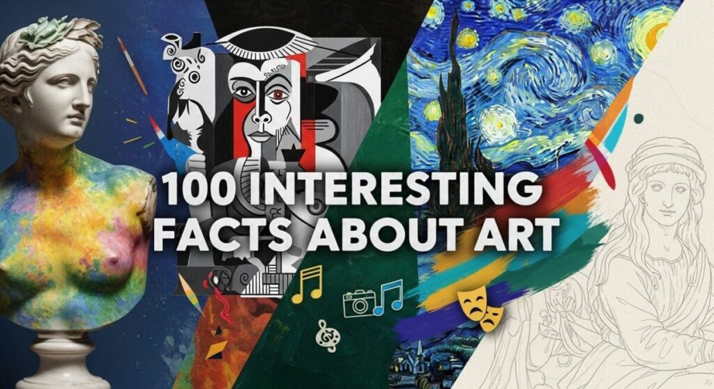 100 Interesting Facts About Art in 2025 8 more facts about art