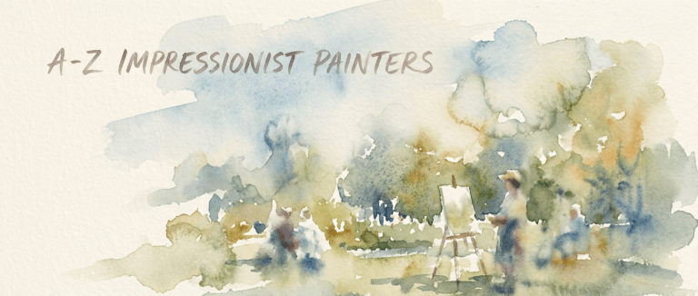 Impressionist Painters A to Z: The Complete Guide to Every Major Artist 13 Impressionist Painters A to Z: The Complete Guide to Every Major Artist